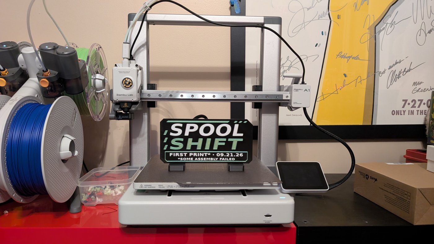 Completed Spool Shift sign standing in front of the A1
